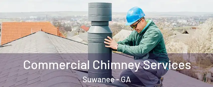  Commercial Chimney Services Suwanee - GA