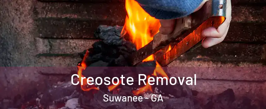  Creosote Removal Suwanee - GA