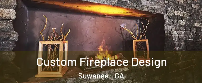  Custom Fireplace Design Suwanee - GA