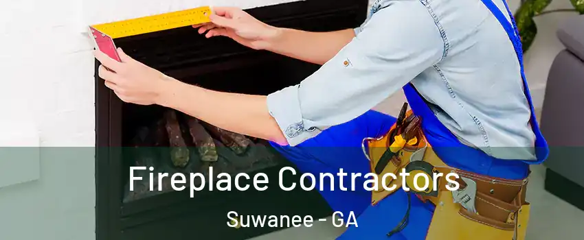  Fireplace Contractors Suwanee - GA