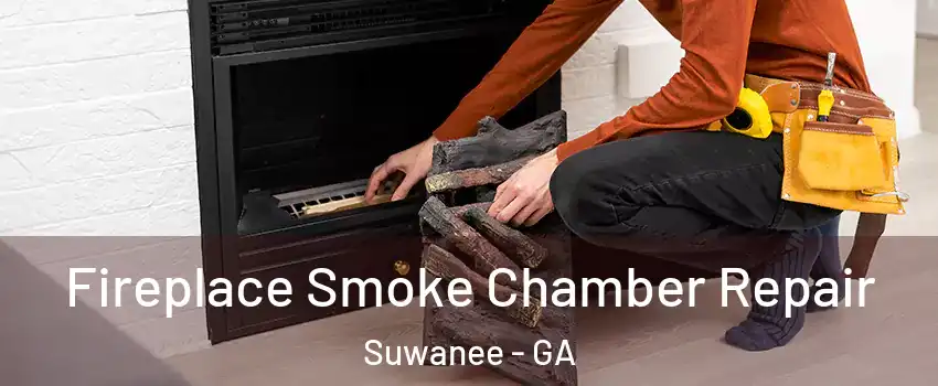  Fireplace Smoke Chamber Repair Suwanee - GA