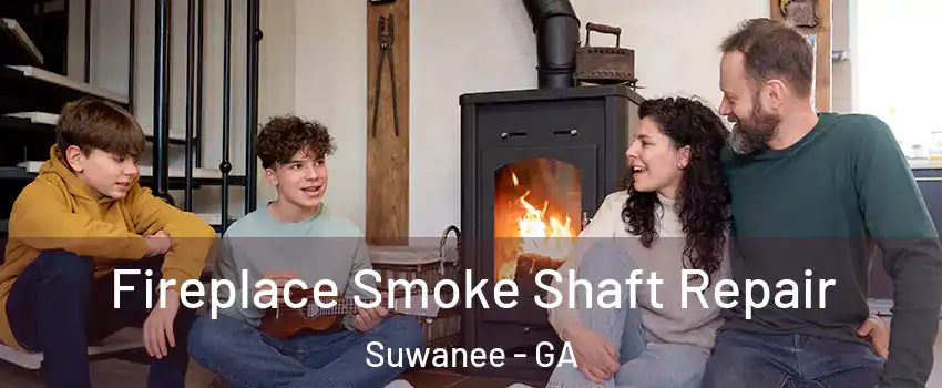  Fireplace Smoke Shaft Repair Suwanee - GA