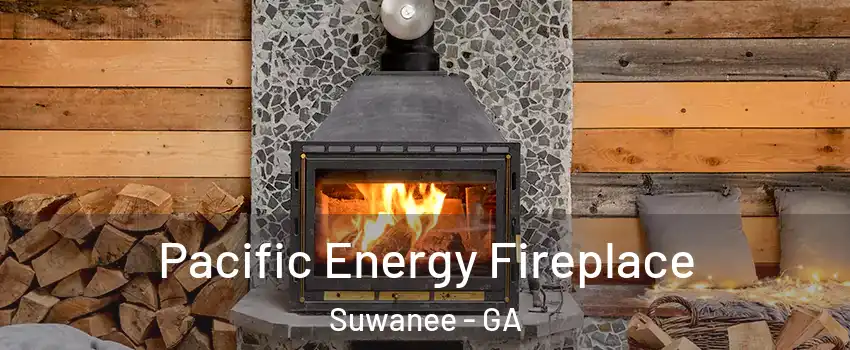  Pacific Energy Fireplace Suwanee - GA