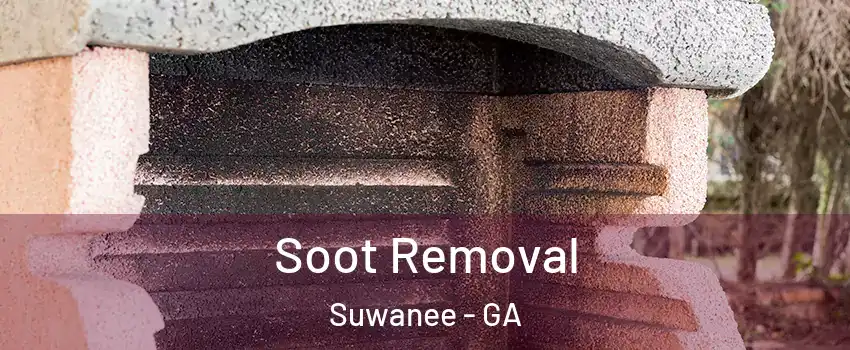  Soot Removal Suwanee - GA