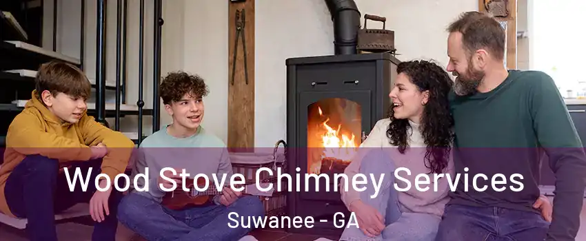 Wood Stove Chimney Services Suwanee - GA